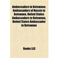 Ambassadors to Botswana