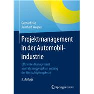 Projektmanagement in Der Automobilindustrie