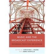 Music and the Broadcast Experience