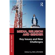 Media, Religion and Gender: Key Issues and New Challenges