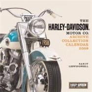 The Harley-davidson Motor Co. Archive Collection 2009 Calendar