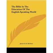 The Bible in the Education of the English-speaking World