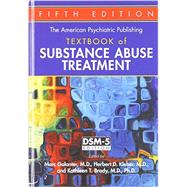 The American Psychiatric Publishing Textbook of Substance Abuse Treatment: Dsm-5 Edition