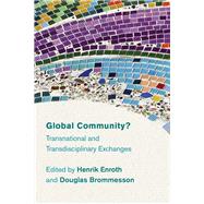 Global Community? Transnational and Transdisciplinary Exchanges