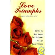 Love Triumphs: A Bouquet of Traditional Love Stories