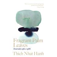 Fragrant Palm Leaves Journals 1962-1966