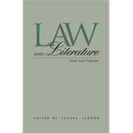 Law and Literature: Text and Theory