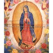 Virgin of Guadalupe, The,9781423624721