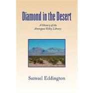Diamond in the Desert : A History of the Amargosa Valley Library