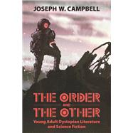 The Order and the Other