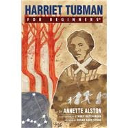 Harriet Tubman for Beginners