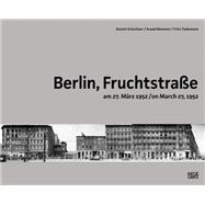 Berlin, Fruchtstrasse on March 27, 1952