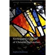 Kierkegaard's Critique of Christian Nationalism