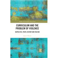 Curriculum and the Problem of Violence