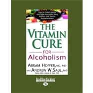 The Vitamin Cure for Alcoholism