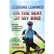 Lessons Learned on the Seat of My Bike