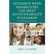 Students with Disabilities Can Meet Accountability Standards : A Roadmap for School Leaders