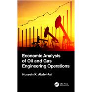 Economic Analysis of Oil and Gas Engineering Operations