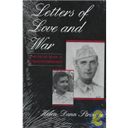 Letters of Love and War : A World War II Correspondence