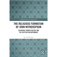 The Religious Formation of John Witherspoon