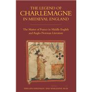 The Legend of Charlemagne in Medieval England