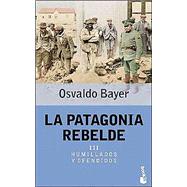 La Patagonia Rebelde III