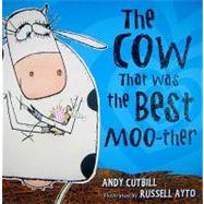 The Cow That Was the Best Moo-ther