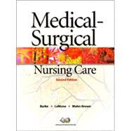 Medical-Surgical Nursing Care,9780131714724
