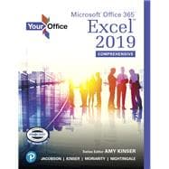 Your Office Microsoft Office 365, Excel 2019 Comprehensive
