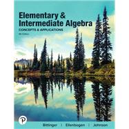 Elementary and Intermediate Algebra: Concepts and Applications [Rental Edition]