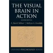 The Visual Brain in Action