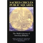 Sacred Circles, Public Squares