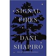 Signal Fires A novel
