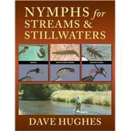 Nymphs for Streams & Stillwaters