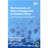 The Economics of Water Management in South Africa