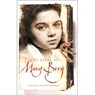 The Diary of Mary Berg Growing up in the Warsaw Ghetto