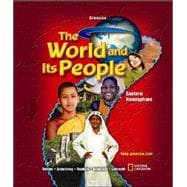 The World and Its People: Eastern Hemisphere, Student Edition