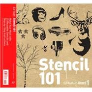 Stencil 101 Make Your Mark with 25 Reusable Stencils and Step-by-Step Instructions