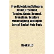 Free Notetaking Software : Xmind, Freemind, Tomboy, Gnote, Xournal, Freeplane, Sciplore Mindmapping, Wikidpad, Jarnal, Basket Note Pads