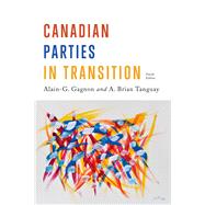 Canadian Parties in Transition, Fourth Edition