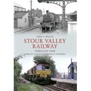 Stour Valley Railway Through Time Marks Tey to Bury St Edmunds & Cavendish