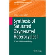 Synthesis of Saturated Oxygenated Heterocycles I