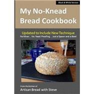 My No-Knead Bread Cookbook