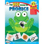 The Big Book of Phonics, Grades K-3