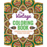 The Vintage Coloring Book Gorgeous Vintage Designs to Make Your Own