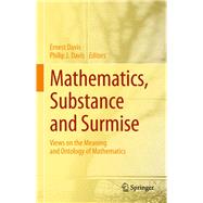 Mathematics, Substance and Surmise