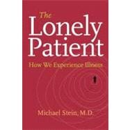 The Lonely Patient : Travels Through Illness