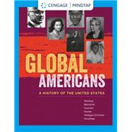 MindTapV3.0 for Montoya/Belmonte/Guarneri/Hackel/Hartigan-O'Connor/Kurashige's Global Americans: A History of the United States, 2 terms Printed Access Card