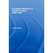 European Warfare in a Global Context, 1660û1815