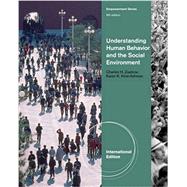 Understanding Human Behavior and the Social Environment, International Edition, 9th Edition